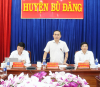 Ủy viên Ban Thường vụ, Phó Chủ tịch UBND tỉnh Lê Trường Sơn làm việc với với UBND huyện Bù Đăng