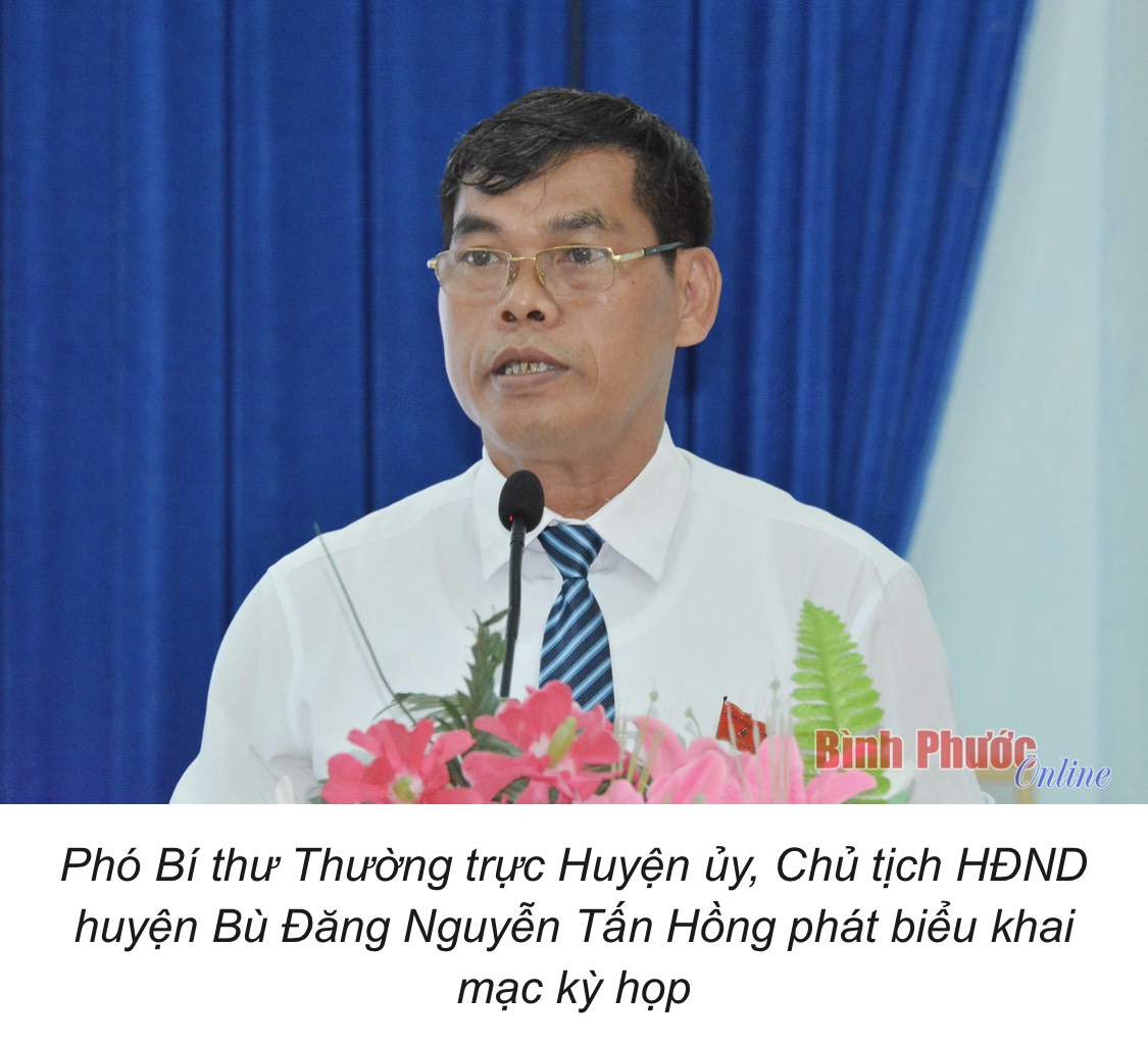 Khai mạc kỳ họp thứ 6 HĐND huyện Bù Đăng