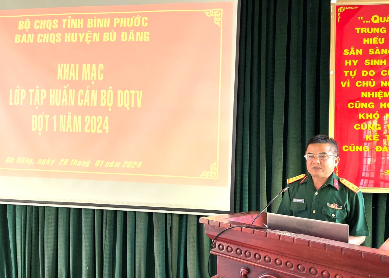 Ban Chỉ huy Quân sự huyện Bù Đăng khai mạc lớp tập huấn cán bộ dân quân tự vệ Đợt 1 năm 2024