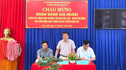 Bù Đăng: Kiểm tra, đánh giá ngoài công nhận trường đạt kiểm định chất lượng giáo dục và đạt chuẩn Quốc gia